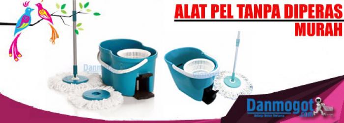 Dapatkan Alat Pel Tanpa Peras Murah Hanya di Danmogot.Com